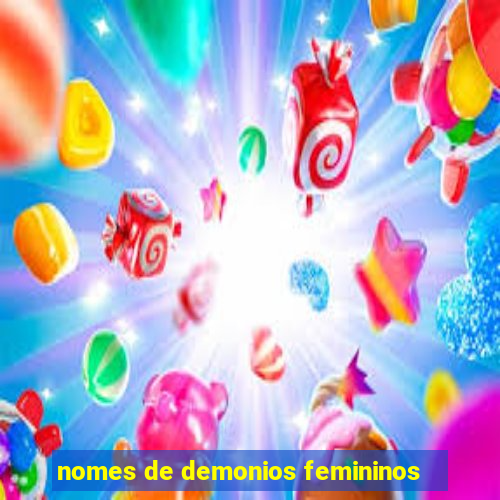 nomes de demonios femininos